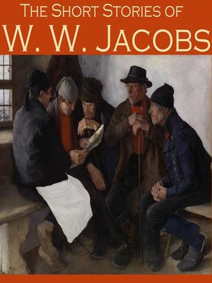 cover image of The Short Stories of W. W. Jacobs